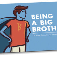 Being a Big Brother - Guidance and Advice for Big Brothers