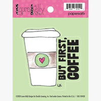But First, Coffee! Cute & Colorful Vinyl Sticker