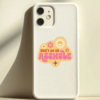 Don't Be An Asshole - Funny Vinyl Sticker