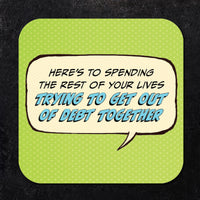 Here's to Spending the Rest of Your Lives Trying... Paper Coaster Set