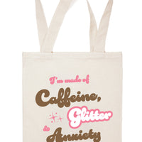 I'm Made of Caffeine Glitter & Anxiety Cute Canvas Tote Bag