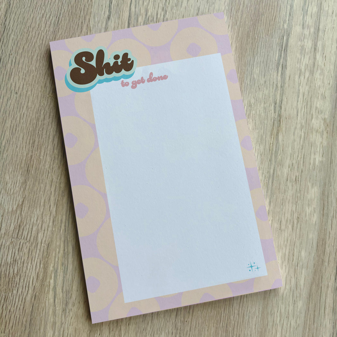 Funny, Oversized Tearaway Notepad - Shit To Get Done