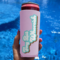 Tiny Bit Whoreish - Funny Slim Can Drink Koozie