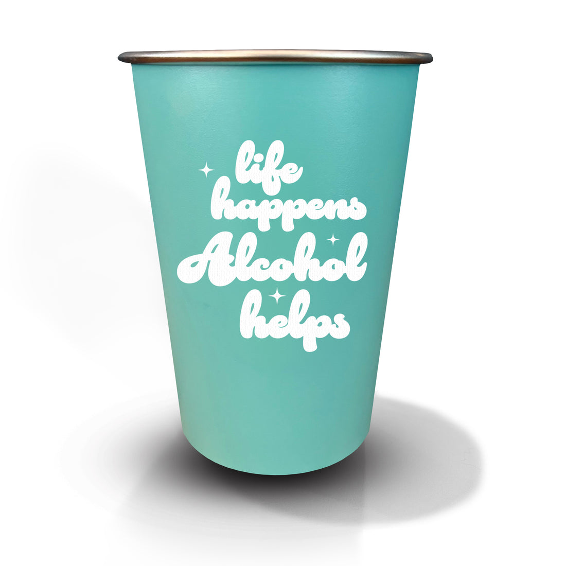 Life Happens. Alcohol Helps. - 16oz Stainless Steel Cup