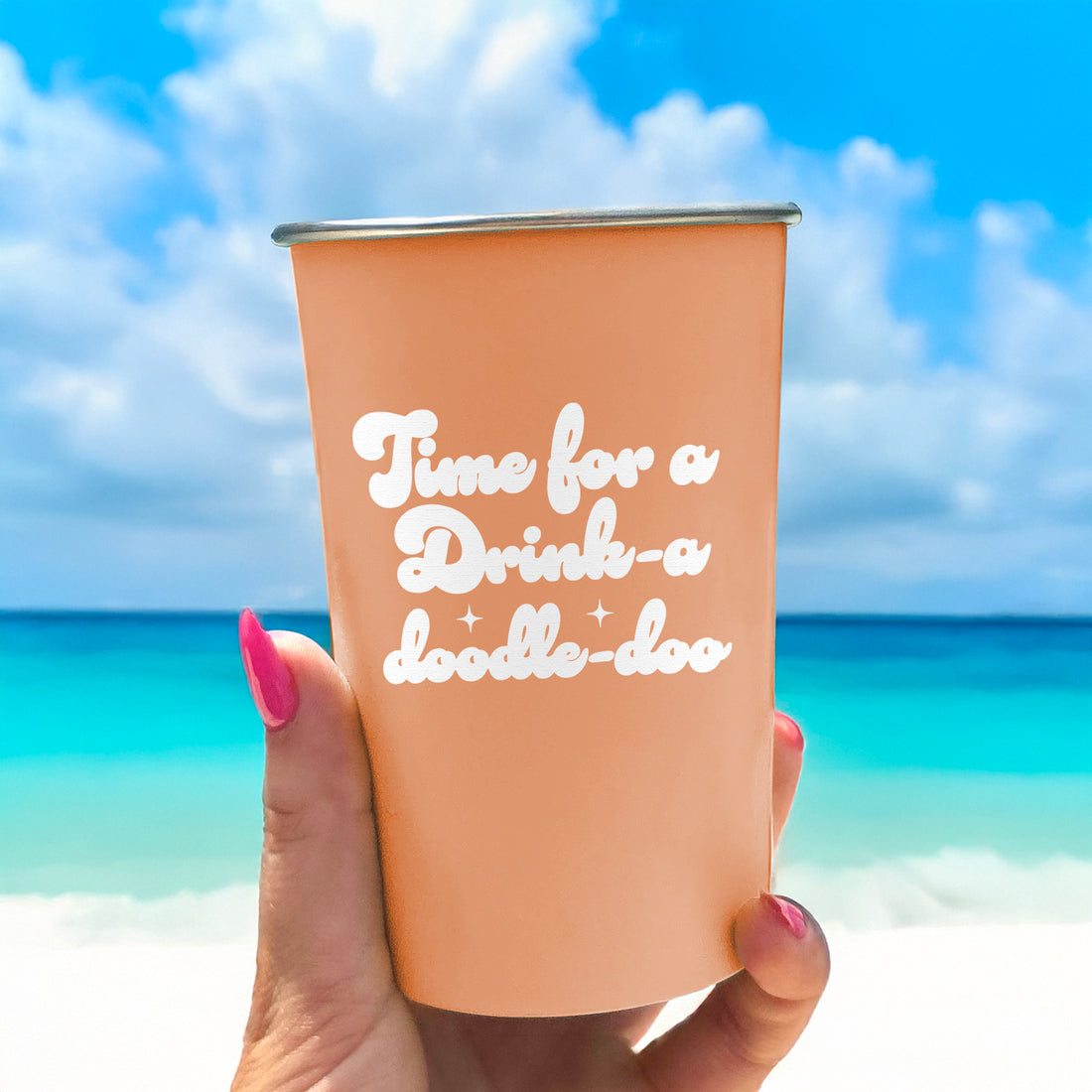 Time for a Drink-a-Doodle-Doo - 16oz Stainless Steel Cup