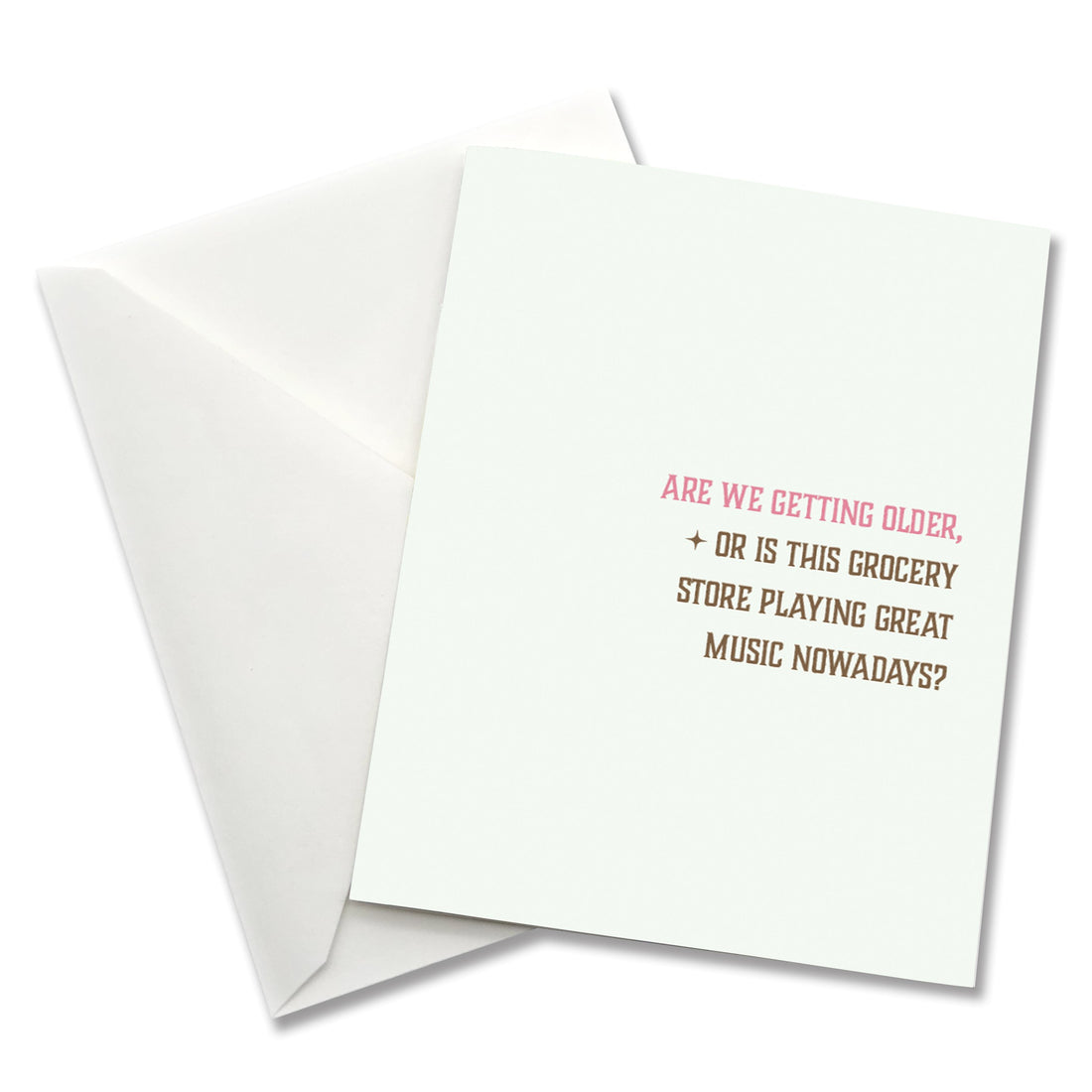 Are We Getting Older, or... - Anniversary Card