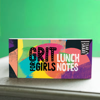 Grit for Girls & Young Women - Inspiring Lunch Notes/Cards