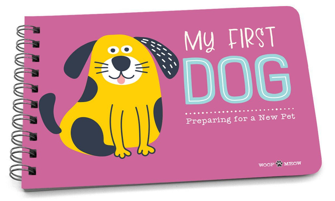 My First Dog: "How-To" Book for Kids and Families