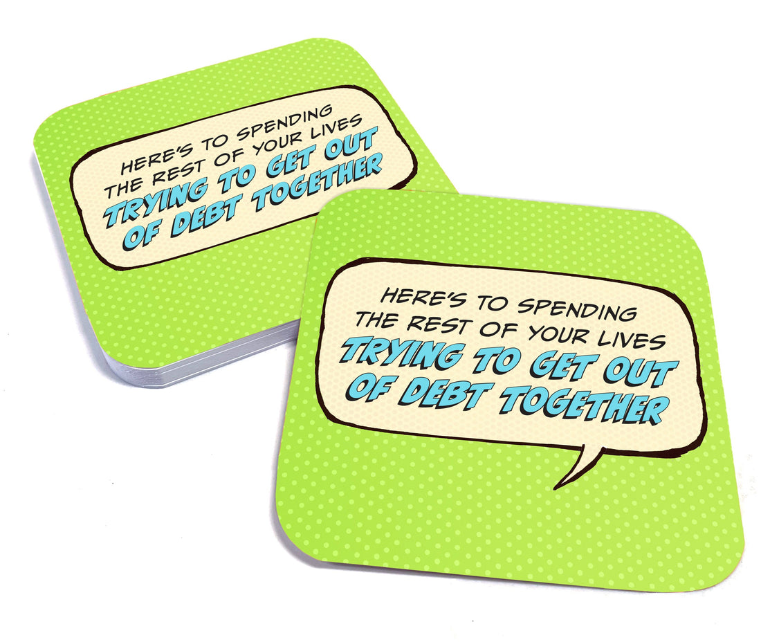 Here's to Spending the Rest of Your Lives Trying... Paper Coaster Set