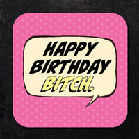 Happy Birthday Bitch Paper Coaster Set