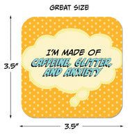 I'm Made of Caffeine, Glitter, and Anxiety Paper Coaster Set