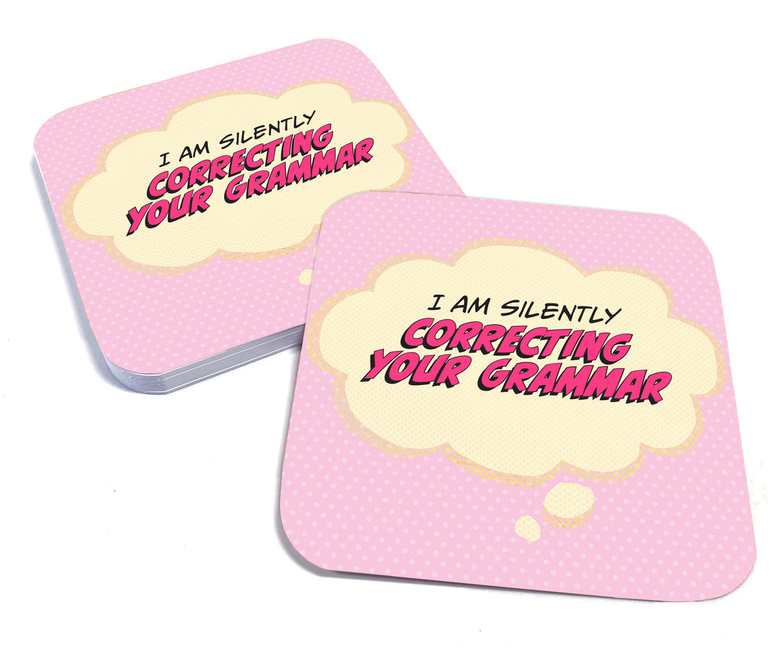I am Silently Correcting Your Grammar Paper Coaster Set