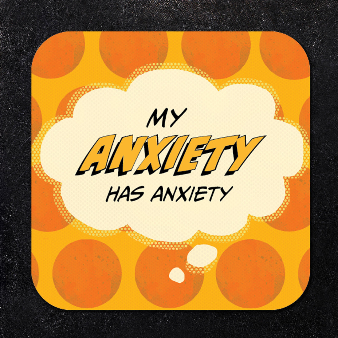 My Anxiety has Anxiety Paper Coaster Set