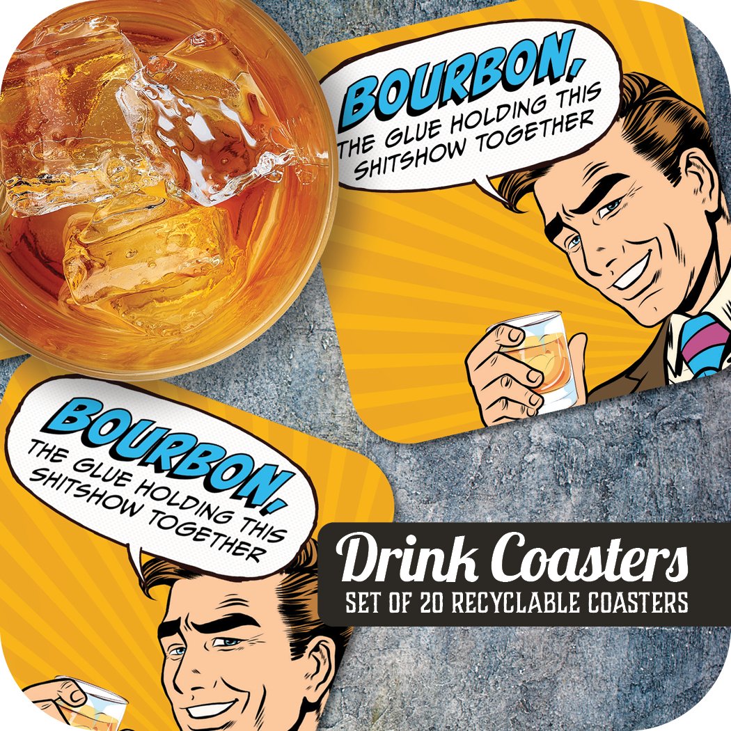Bourbon, the Glue Holding This Shitshow Together Paper Coaster Set