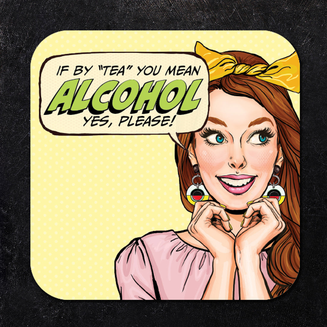 If By "Tea" You Mean Alcohol yes, Please! Paper Coaster Set