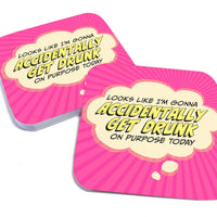 Looks Like I'm Gonna Accidentally Get Drunk Paper Coaster Set