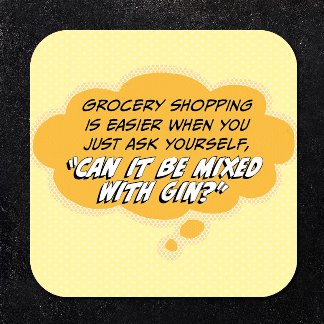 Grocery Shopping is Easier When You Just Ask... Paper Coaster Set