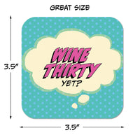 Wine Thirty Yet? Paper Coaster Set