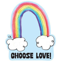 Choose Love - Cute Rainbow Vinyl Sticker