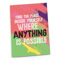 Inspirational Magnet - Find the Place Inside Where Anything is...