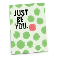 Inspirational Magnet - Just Be You
